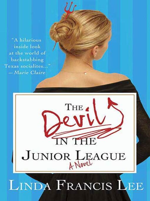 Title details for The Devil in the Junior League by Linda Francis Lee - Wait list